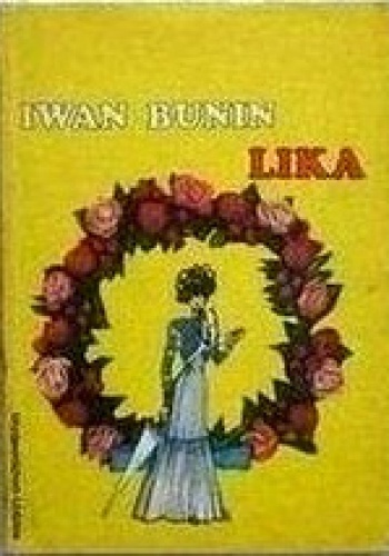 Lika - Iwan Bunin