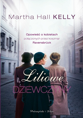 Liliowe dziewczyny - Martha Hall Kelly