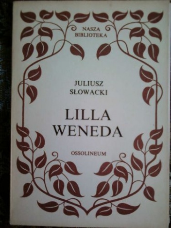 Lilla Weneda - Juliusz Słowacki