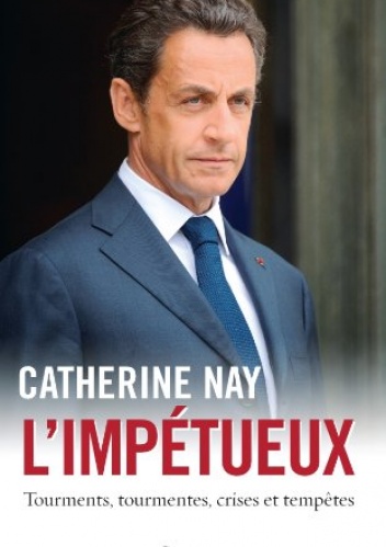 L'impétueux - Catherine Nay