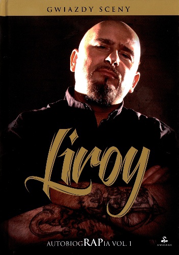Liroy. AutobiogRAPia Vol. 1 - Liroy