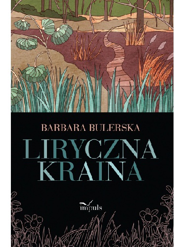 Liryczna Kraina - Barbara Bulerska