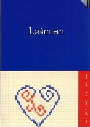 Liryki - Bolesław Leśmian