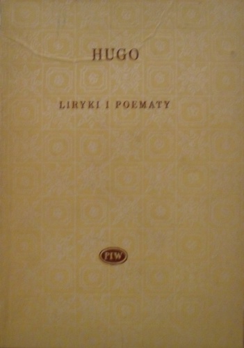 Liryki i poematy - Victor Hugo