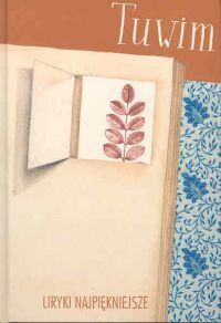 Liryki najpiękniejsze - Julian Tuwim