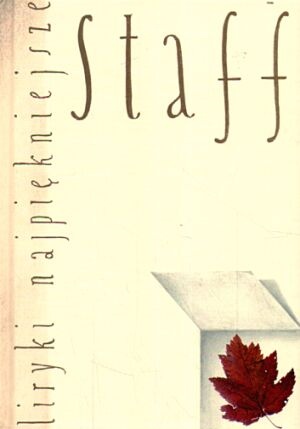 Liryki najpiękniejsze - Leopold Staff