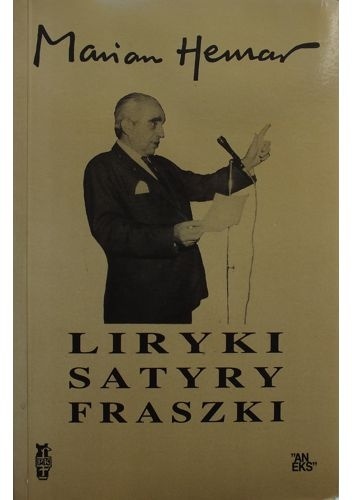 Liryki, satyry, fraszki - Marian Hemar
