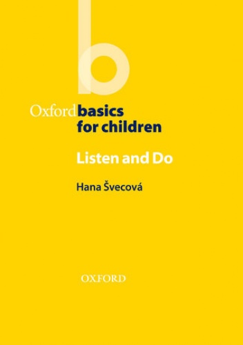 Listen & Do - Oxford Basics - Svecova,  Hana