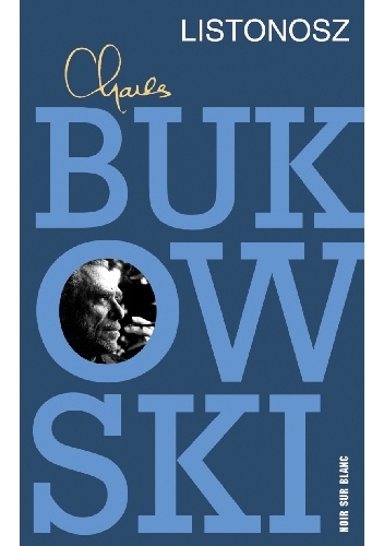 Listonosz - Charles Bukowski