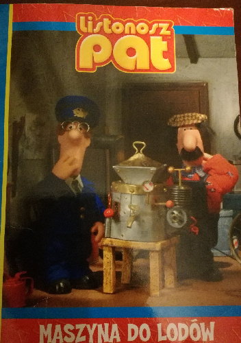 Listonosz Pat. Maszyna do lodów - John Cunliffe