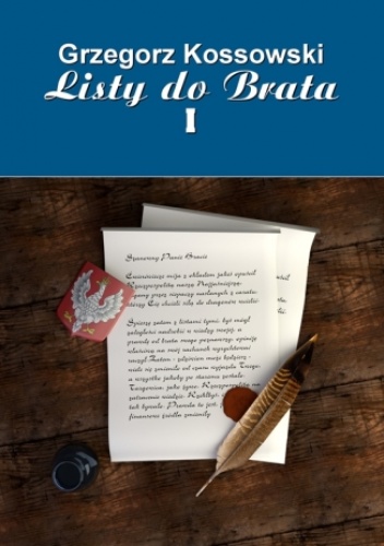 Listy do brata I - Kossowski Grzegorz