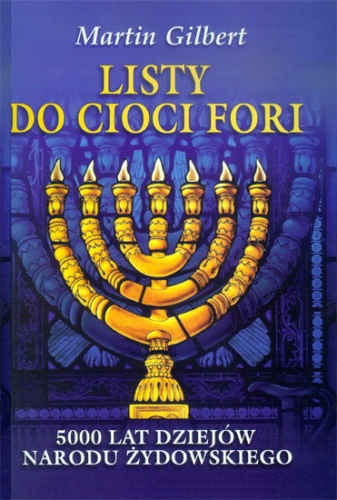 Listy do cioci Fori - Martin Gilbert