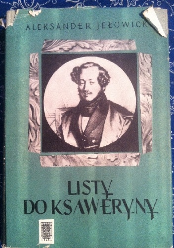 Listy do Ksaweryny - Aleksander Jełowicki