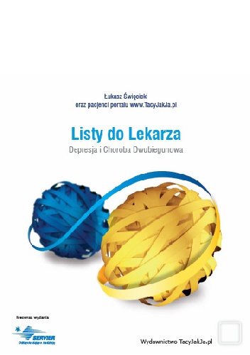 Listy do Lekarza/Listy do Pacjenta. Depresja i Choroba dwubiegunowa - Łukasz Święcicki