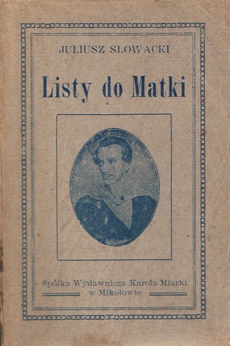 Listy do Matki, t. 2 - Juliusz Słowacki