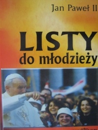 Listy do młodzieży - Jan Paweł II