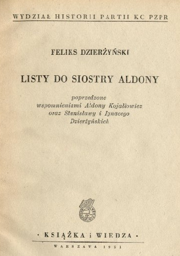 Listy do siostry Aldony - Feliks Dzierżyński