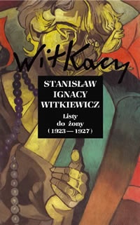 Listy do żony (1923-1927) - Stanisław Ignacy Witkiewicz