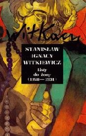 Listy do żony (1928-1931) - Stanisław Ignacy Witkiewicz