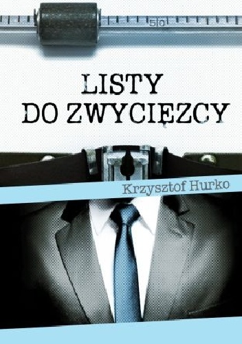 Listy do Zwycięscy - Krzysztof Hurko