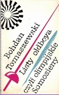 Listy oldboya, czyli olimpijskie Somosierry - Bohdan Tomaszewski