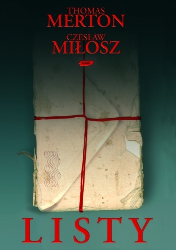 Listy - Thomas Merton, Czesław Miłosz