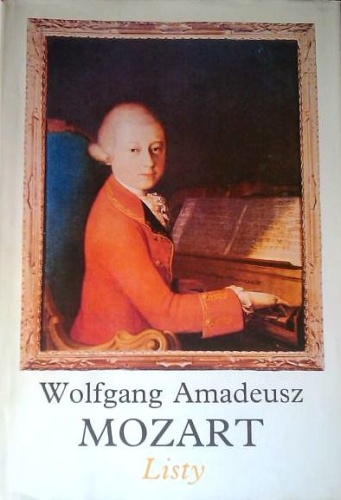 Listy - Wolfgang Amadeusz Mozart