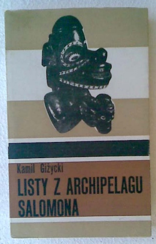 Listy z Archipelagu Salomona - Kamil Giżycki