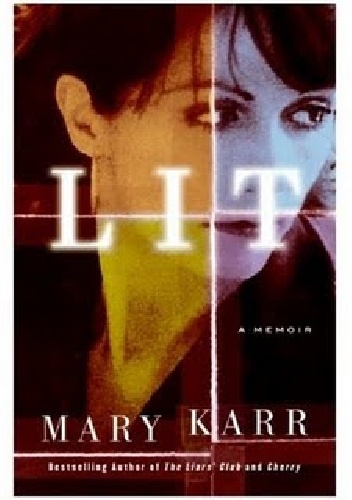 Lit - Mary Karr