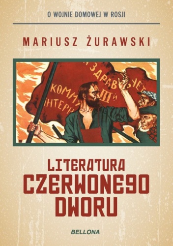 Literatura czerwonego dworu - Mariusz Żurawski
