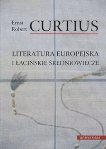 Literatura europejska i łacińskie średniowiecze - Ernst Curtius