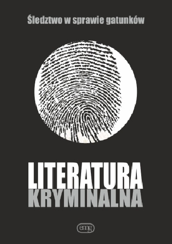 Literatura kryminalna. Śledztwo w sprawie gatunków - praca zbiorowa
