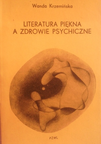 Literatura piękna a zdrowie psychiczne - Wanda Krzemińska