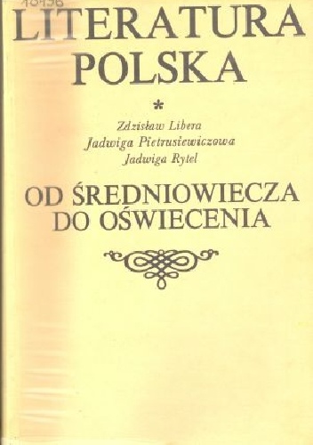Literatura polska. Od średniowiecza do oświecenia - Zdzisław Libera