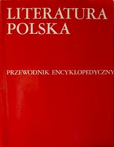 Literatura polska. Przewodnik encyklopedyczny A-M - praca zbiorowa
