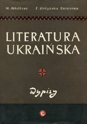 Literatura ukraińska - Marian Jakóbiec