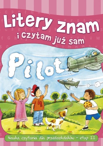 Litery znam i czytam już sam. Część 2 - Agnieszka Bator