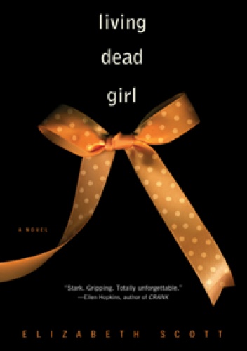 Living Dead Girl - Elisabeth Scott