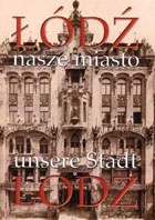 Łódź - nasze miasto / Łódź - unsere Stadt