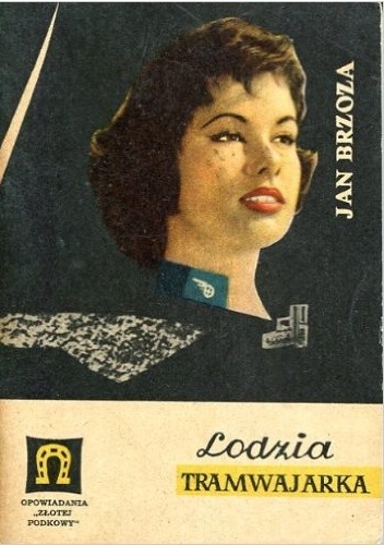 Lodzia tramwajarka - Jan Brzoza