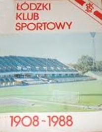 Łódzki Klub Sportowy 1908-1988 - Michał Strzelecki