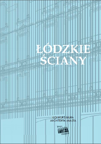 Łódzkie Ściany - praca zbiorowa
