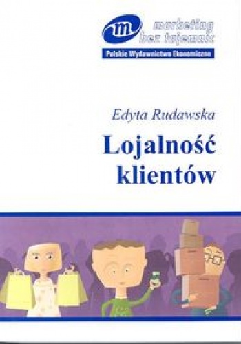Lojalność klientów - Edyta Rudawska