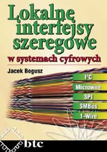 Lokalne interfejsy szeregowe w systemach cyfrowych - Jacek Bogusz