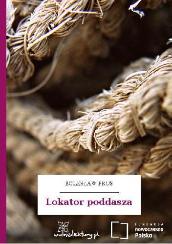 Lokator poddasza - Bolesław Prus