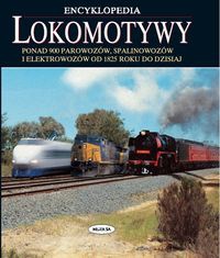Lokomotywy. Encyklopedia - praca zbiorowa