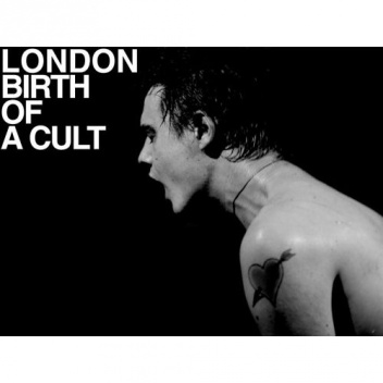 London Birth Of A Cult - Hedi Slimane