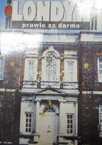 Londyn prawie za darmo - Milena Dabić