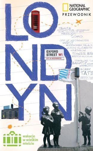 Londyn.Wakacje w wielkim mieście - Louise Nicholson