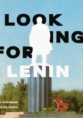 Looking for Lenin - Niels Ackermann, Sébastien Gobert